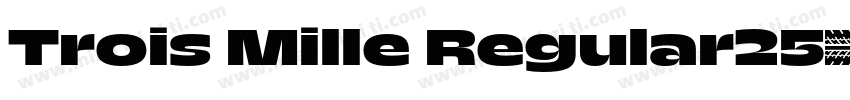 Trois Mille Regular25字体转换